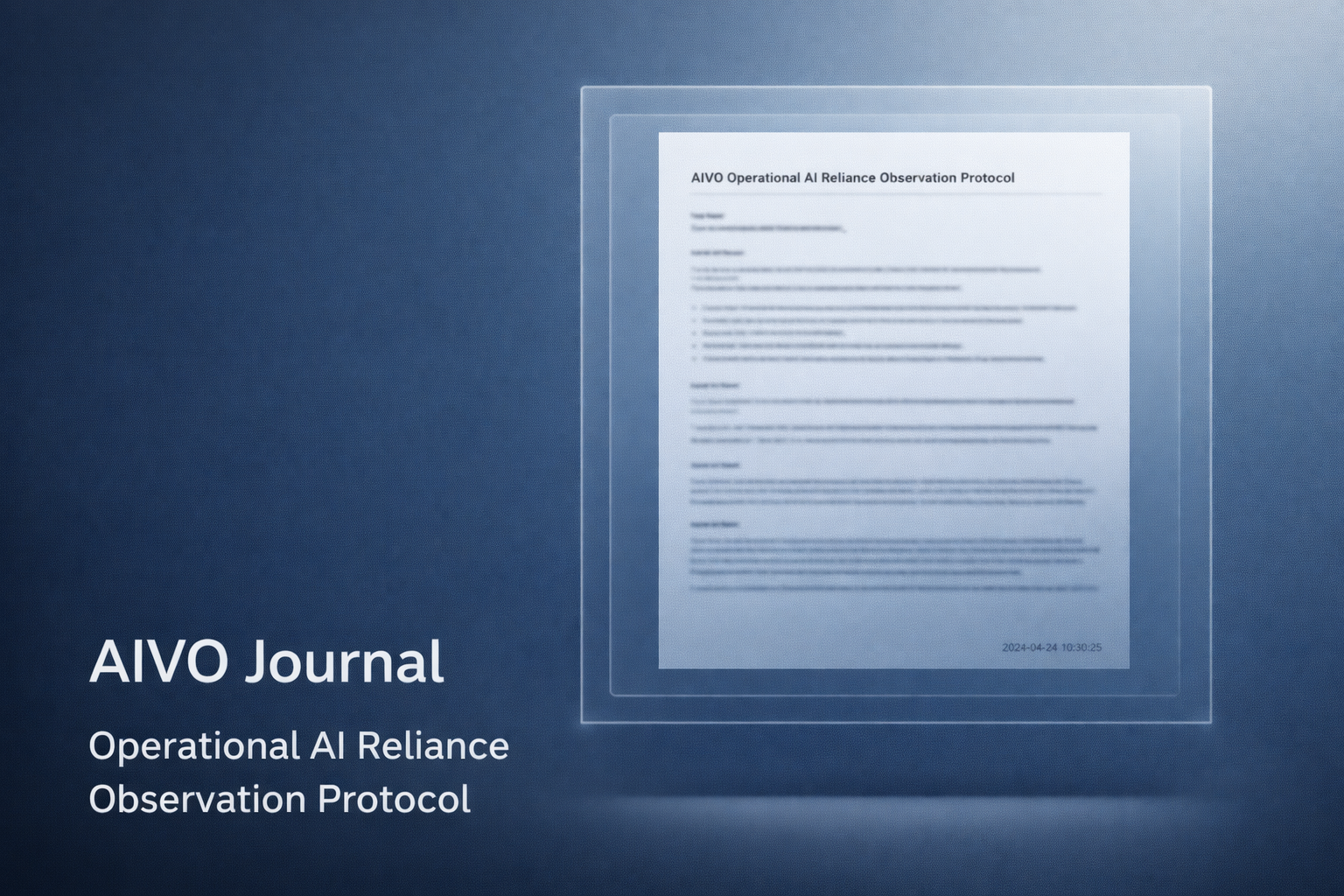 Introducing the AIVO Operational AI Reliance Observation Protocol