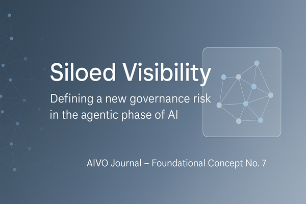 Siloed Visibility: Defining a New Governance Risk in the Agentic Phase of AI