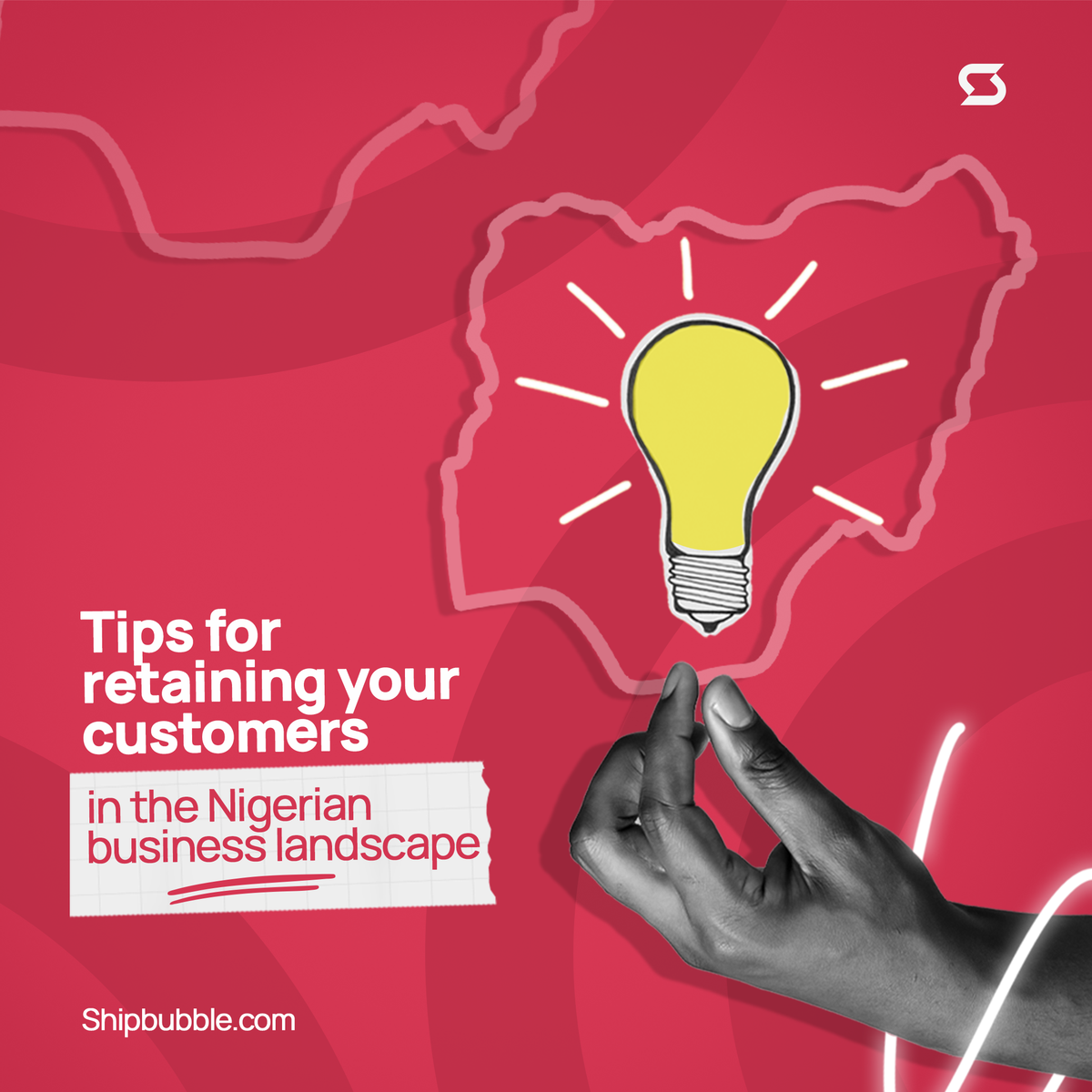 Tips for Retaining Your Customers in the Nigerian Business Landscape Amid Economic Challenges