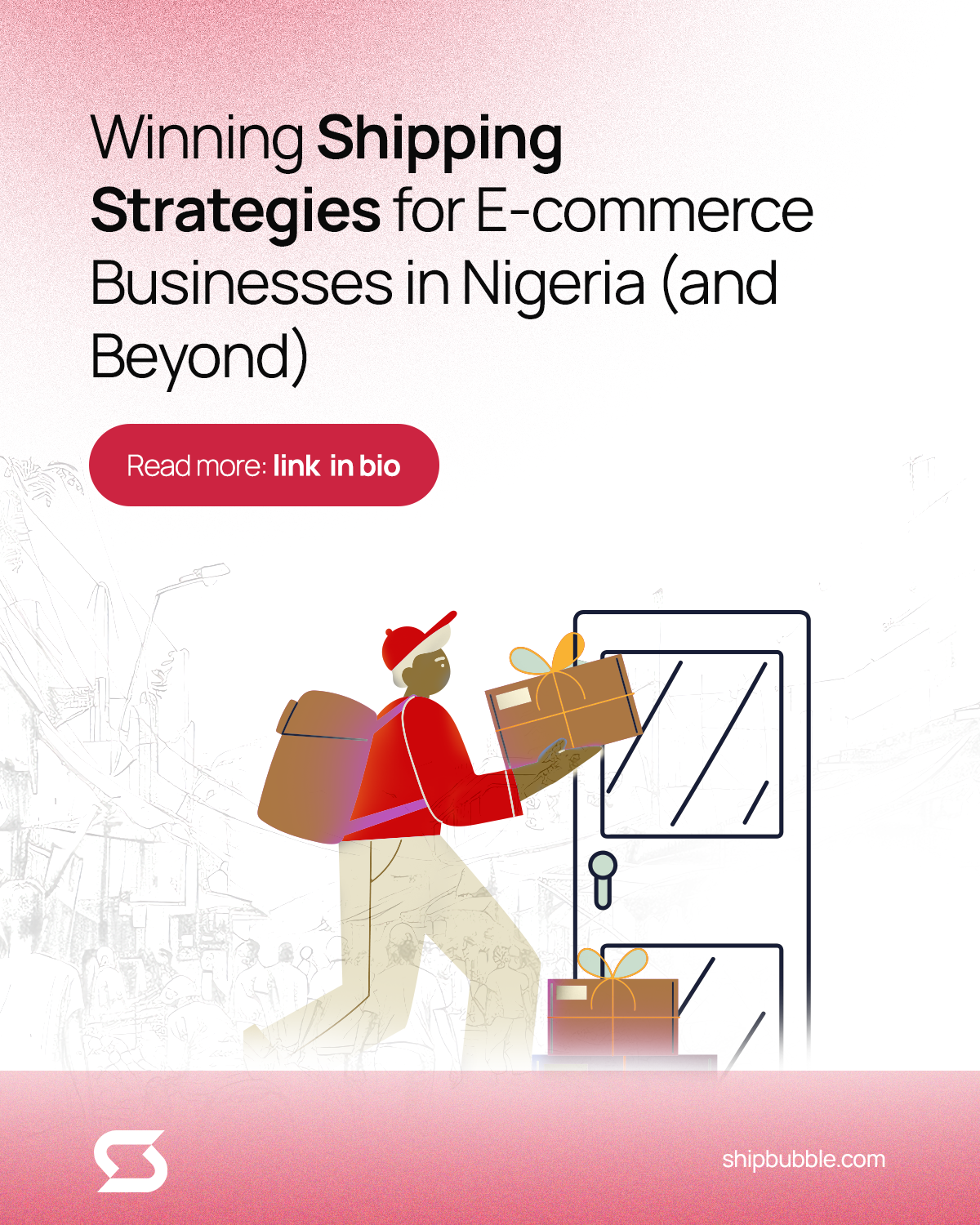 Winning Shipping Strategies for E-commerce Businesses in Nigeria (and Beyond)