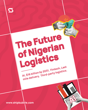 The Future of Nigerian Logistics