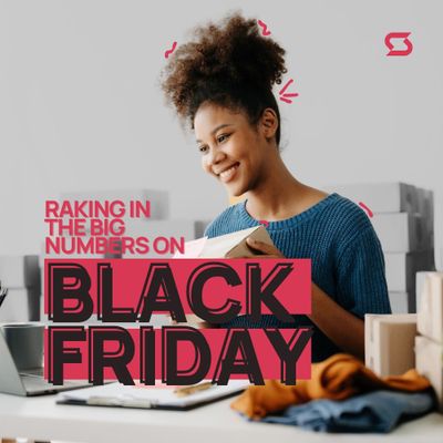 How to Rake in the Big Numbers on Black Friday
