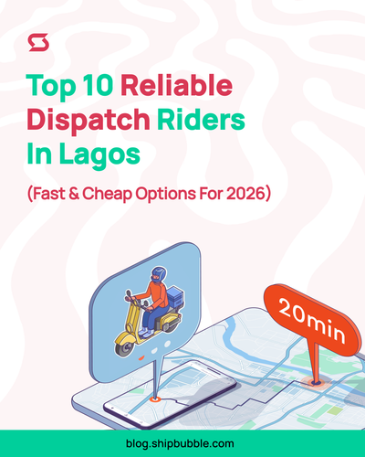 Top 10 Reliable Dispatch Riders in Lagos (Fast & Cheap Options for 2026)