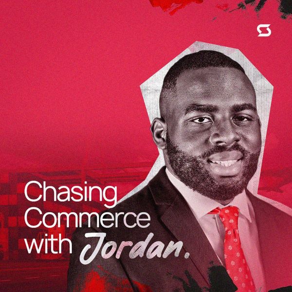 Introducing "Chasing Commerce with Jordan": Exploring the Future of African Business and Commerce, One Conversation at a Time.