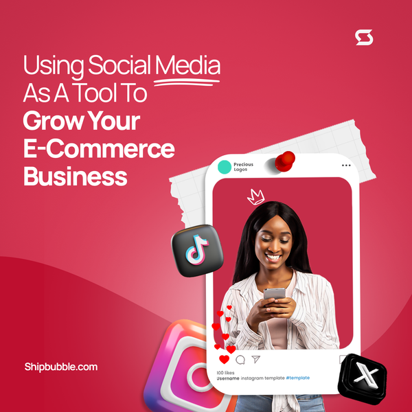 Using Social Media As A Tool To Grow Your E-Commerce Business