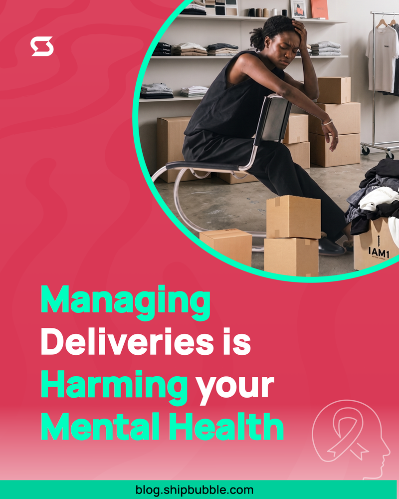 Managing Deliveries is Harming your Mental Health