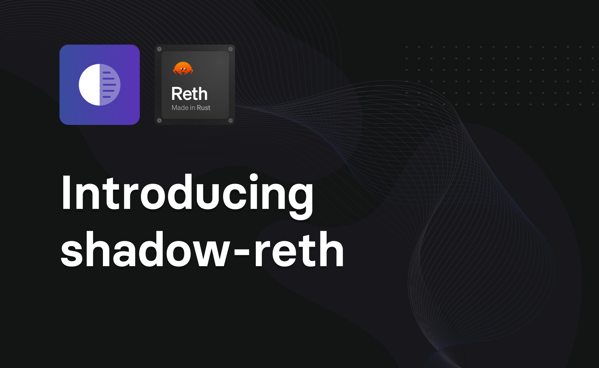 Introducing shadow-reth