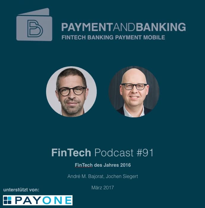 Paymentandbanking Fintech Podcast #91