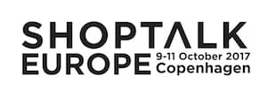 Shoptalk Europe Konferenz