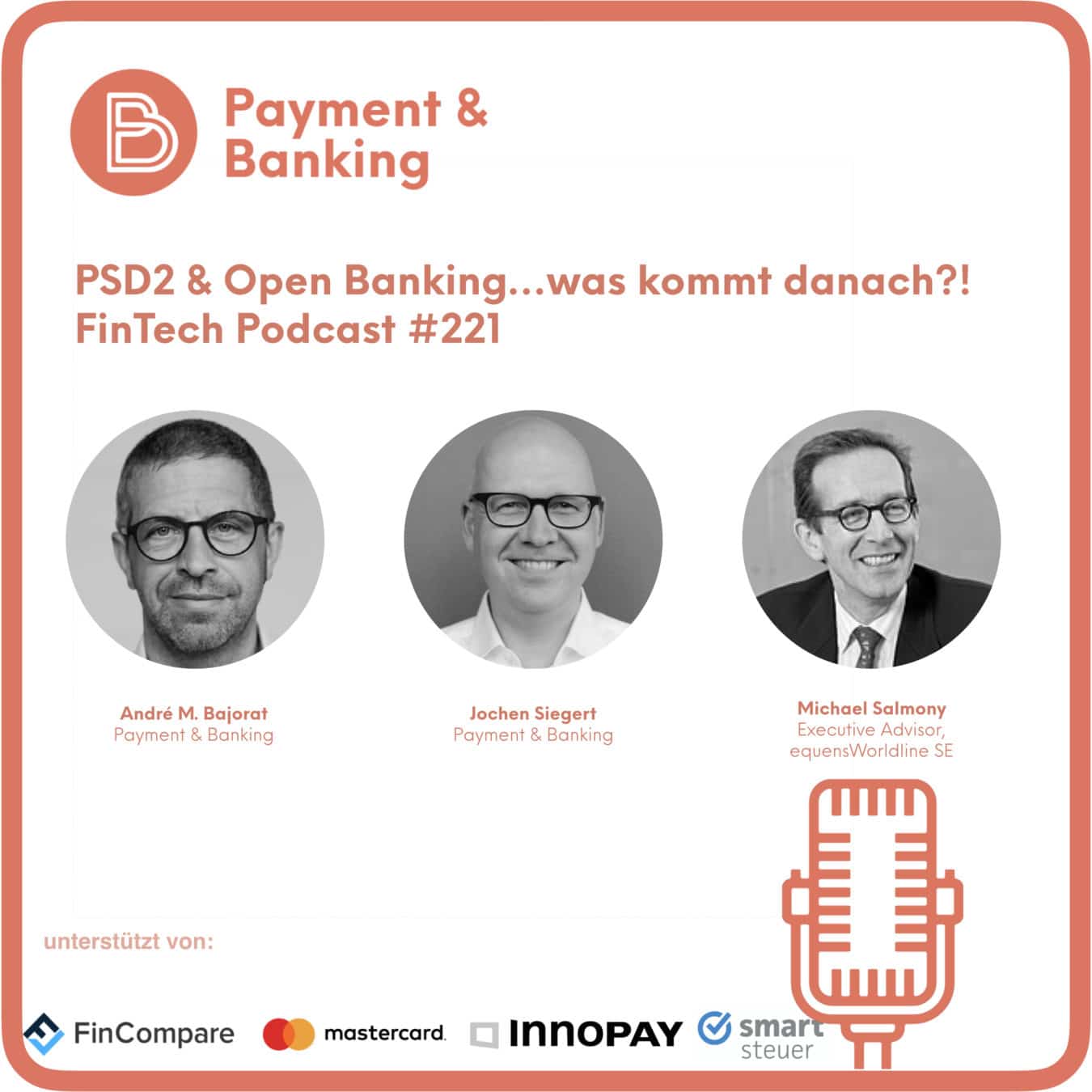 PSD2 & Open Banking - und was kommt danach...?! - FinTech Podcast #221