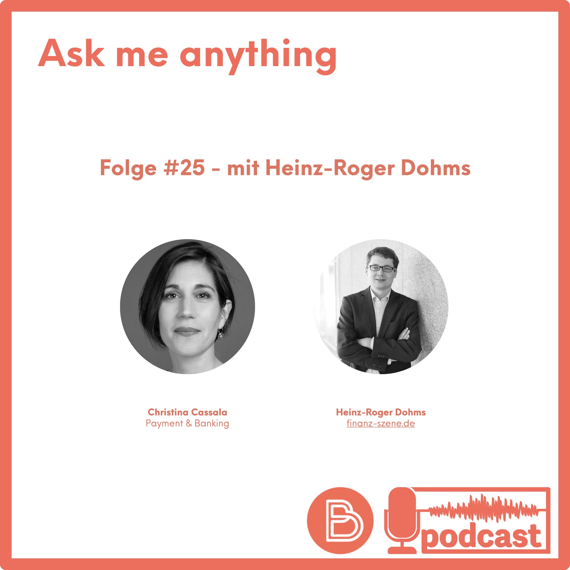 Ask me anything #25 – mit Heinz-Roger Dohms