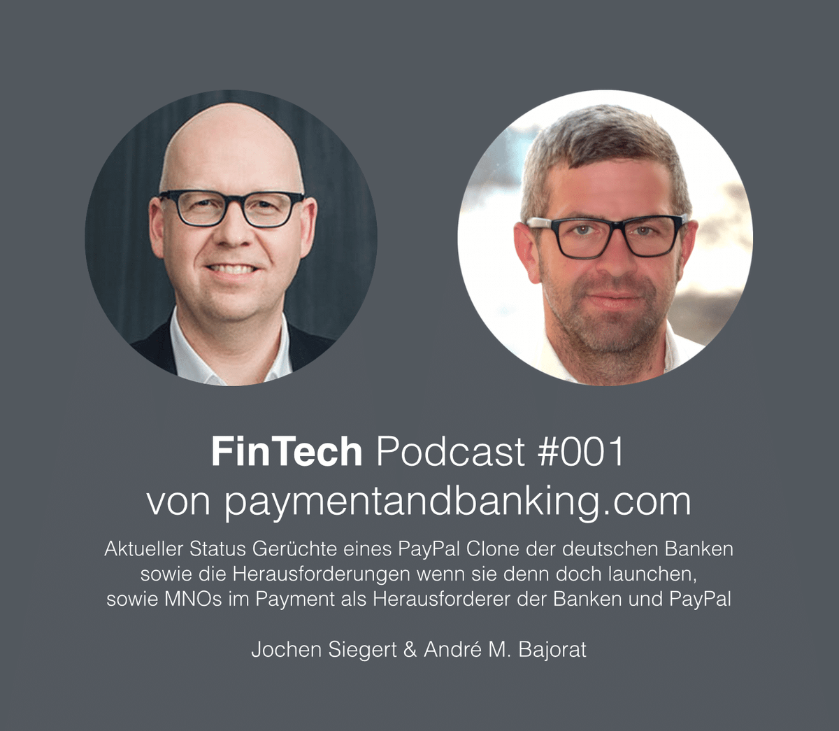 Neu: FinTech Podcast #001 – Der PayPal Klon der deutschen Banken