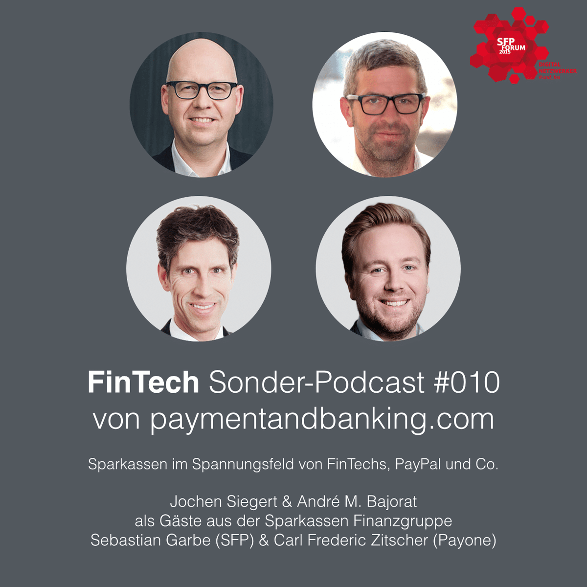 FinTech Podcast #010 – Sparkassen im Spannungsfeld von FinTechs, PayPal und Co