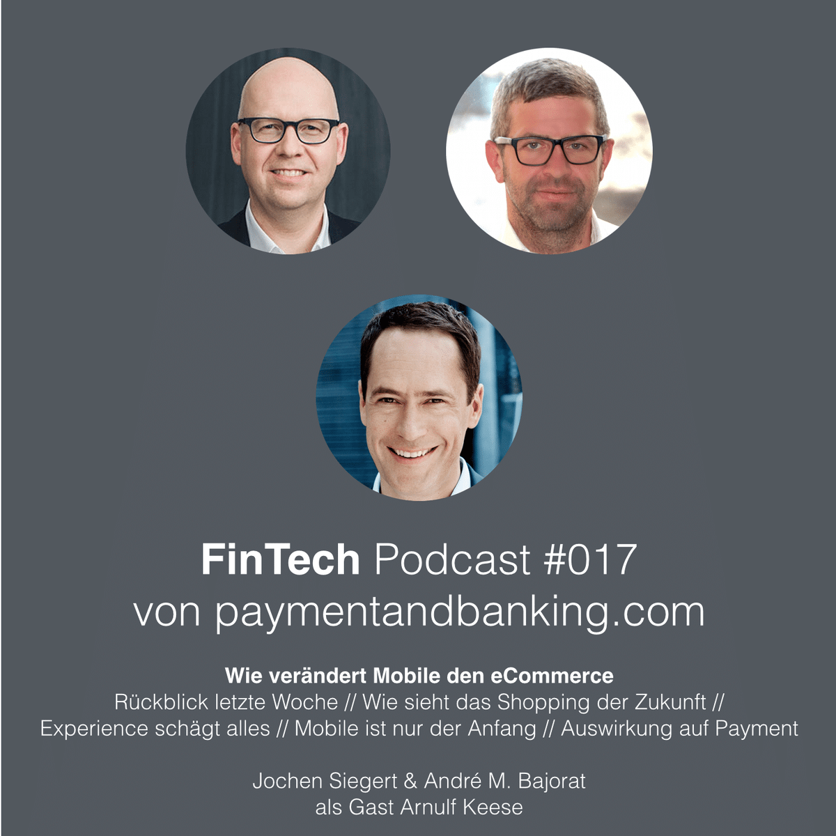 FinTech Podcast #017 – Wie verändert Mobile den eCommerce