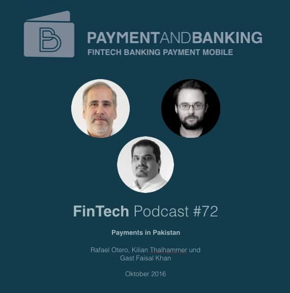 FinTech Podcast #72 – Payment and Banking in Pakistan
