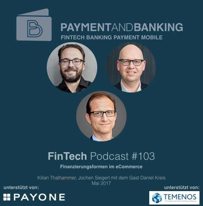 FinTech Podcast 103 – Finanzierungsformen im eCommerce