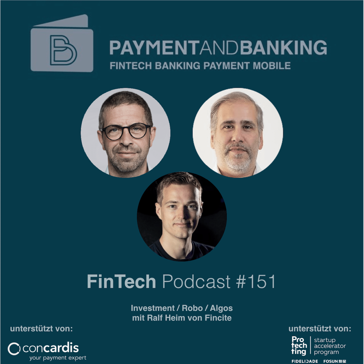 FinTech Podcast #151 – Investments / Robo / Algos