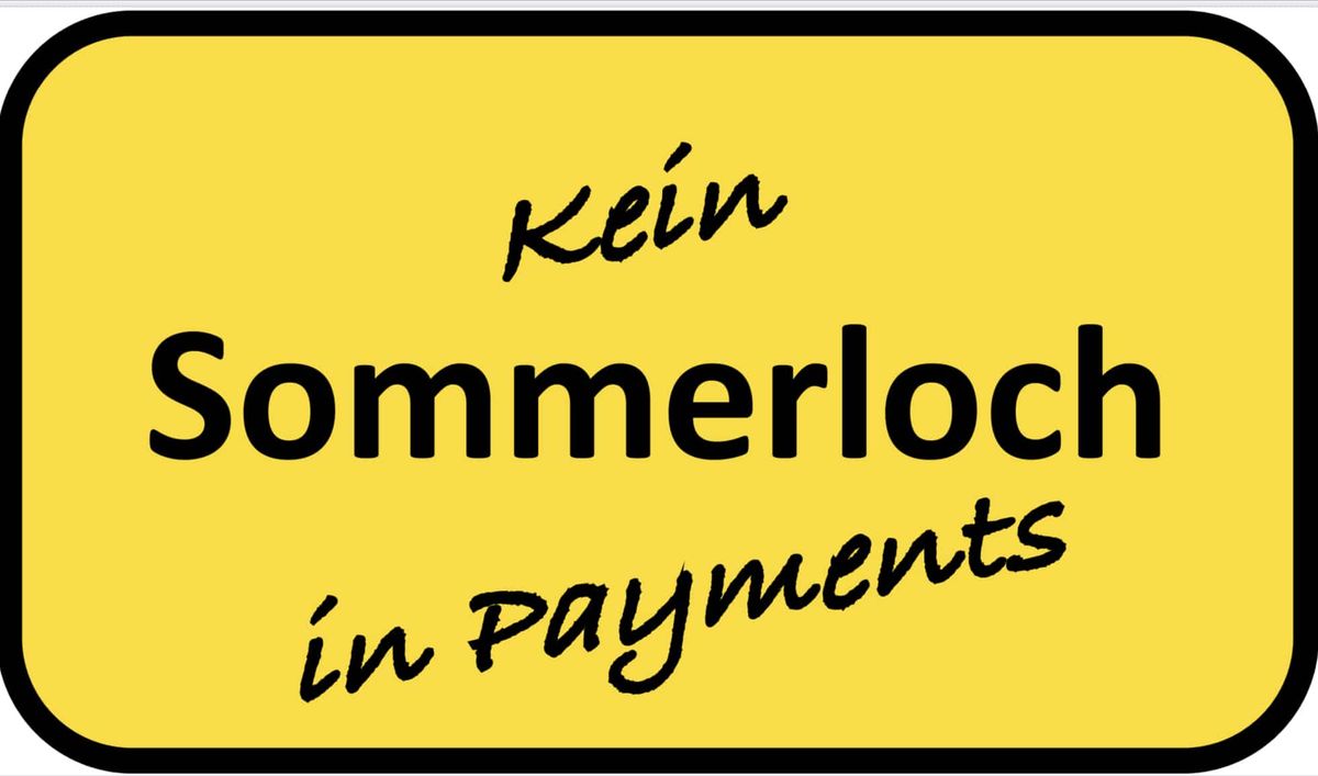 Sommerloch im deutschen Zahlungsverkehr - ja wo ist es denn?