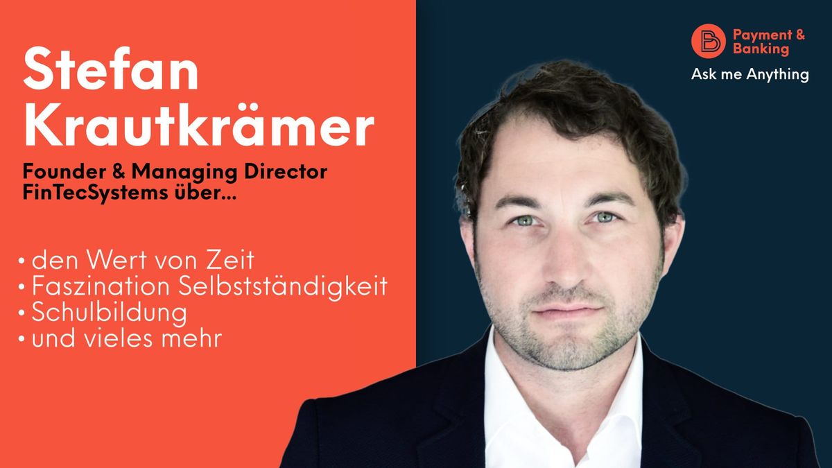 Stefan Krautkrämer spricht über den Wert von Zeit, die Faszination der Selbstständigkeit, Schulbildung und vieles mehr.