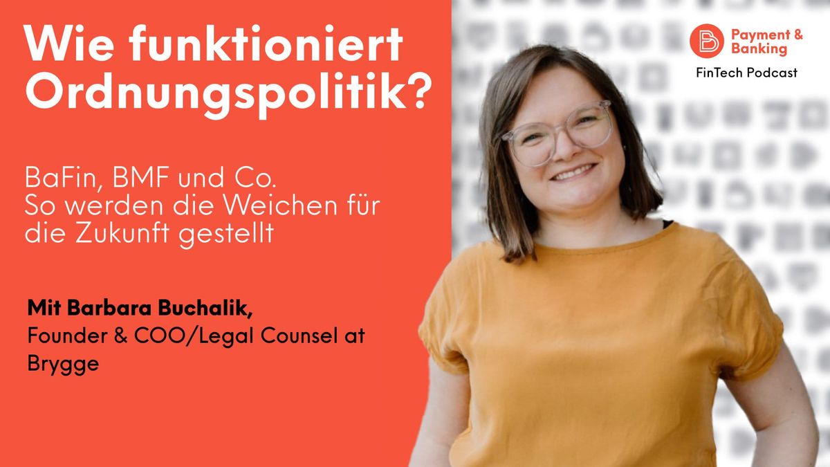 FinTech Podcast Promovisual Ordnungspolitik mit Barbara Buchalik