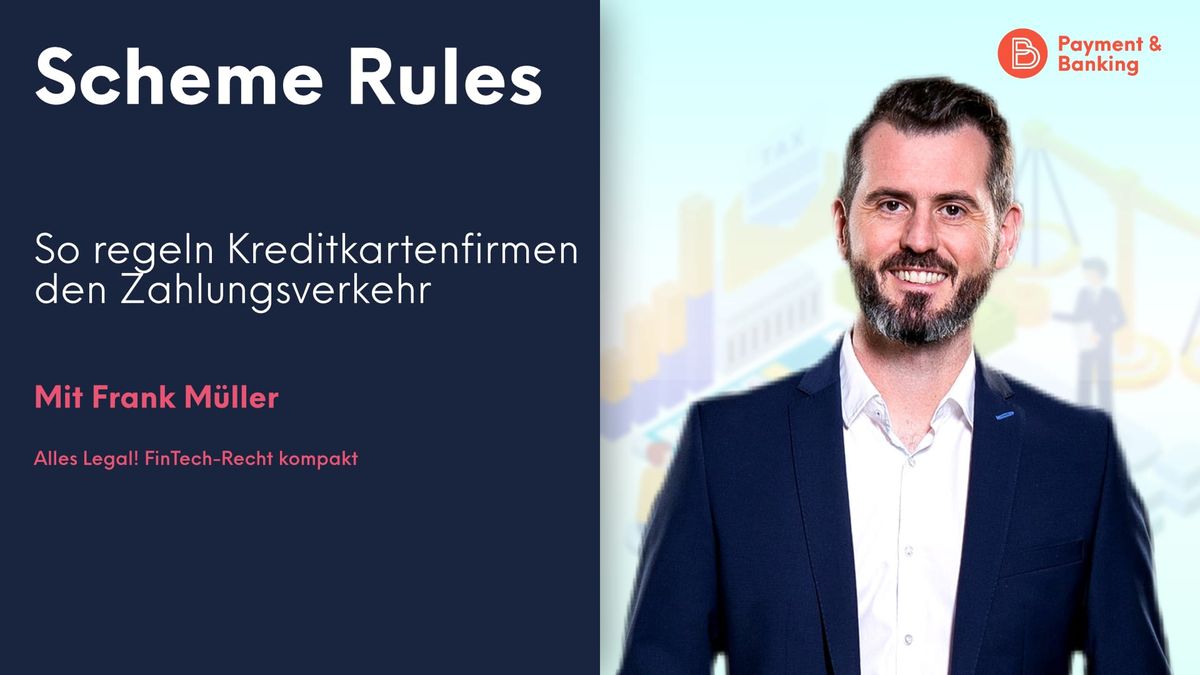 Frank Müller von Paytechlaw erklärt, wie Zahlungssysteme (konkret Kreditkartenunternehmen) ihre vertraglichen Rahmenbedingung
