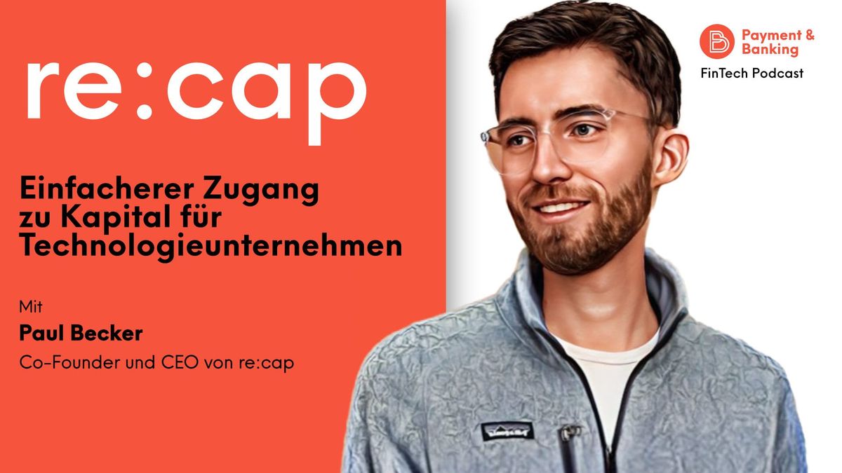 re:cap will Technologieunternehmen einfacheren Zugang zu Kapital ermöglichen. Co-Founder und CEO Paul Becker erklärt, wie das