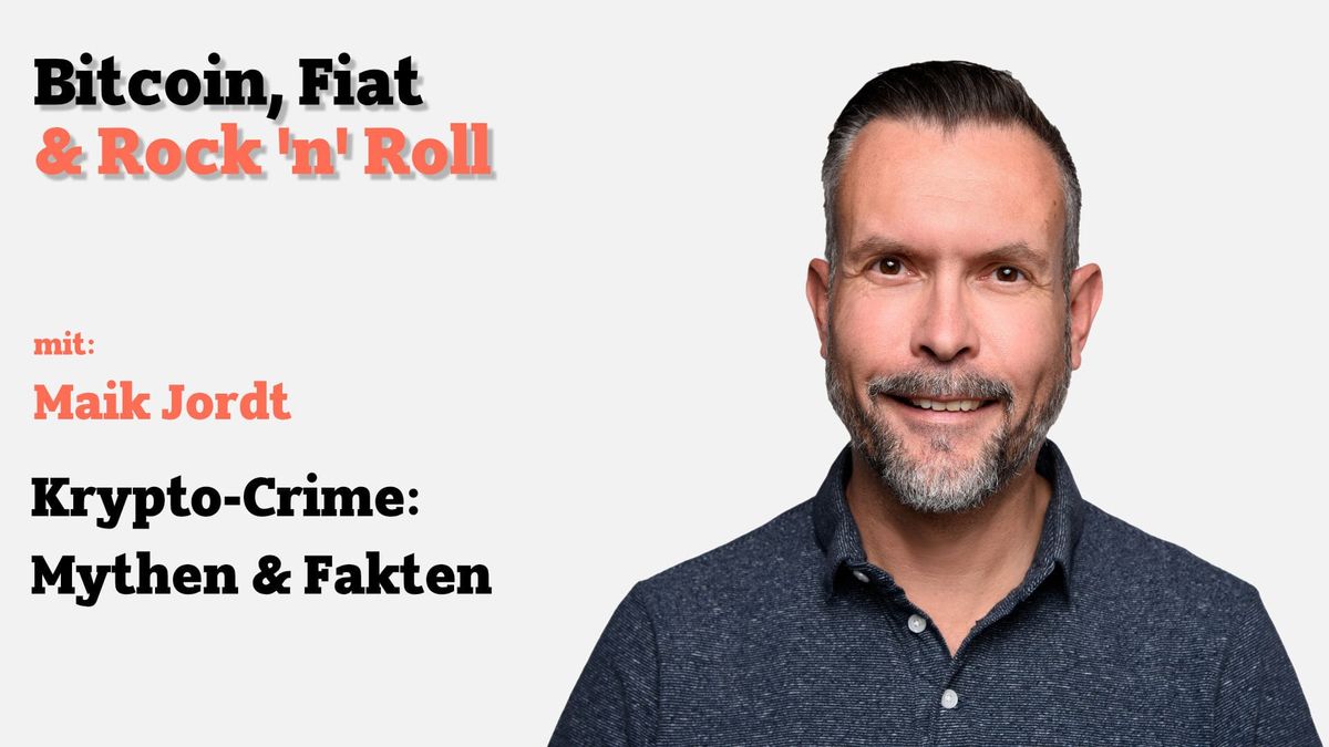 Krypto-Crime mit Maik Jordt: Mythen & Fakten
