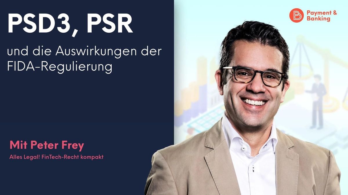 PSD3, PSR und die Auswirkungen der FIDA-Regulierung