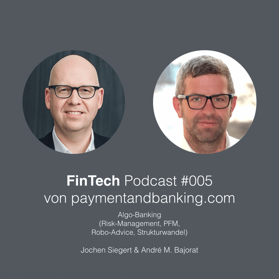 FinTech Podcast #005 – Algo-Banking