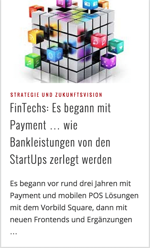 Mein Beitrag im IT-Finanzmagazin – FinTechs: Es begann mit Payment … wie Bankleistungen von den StartUps zerlegt werden