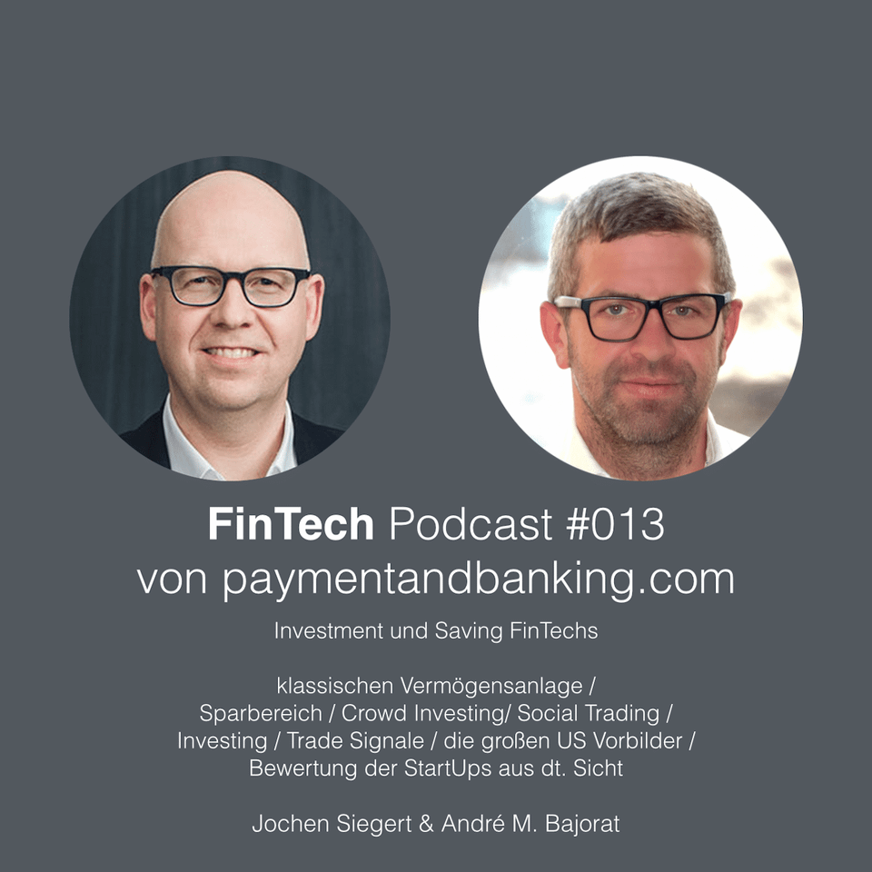 FinTech Podcast #013 – Investment & Saving FinTechs