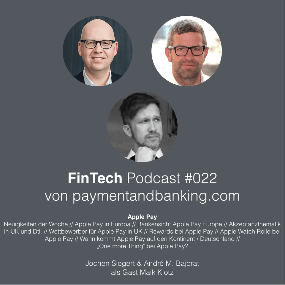 FinTech Podcast #022 – Apple Pay Start in Europa