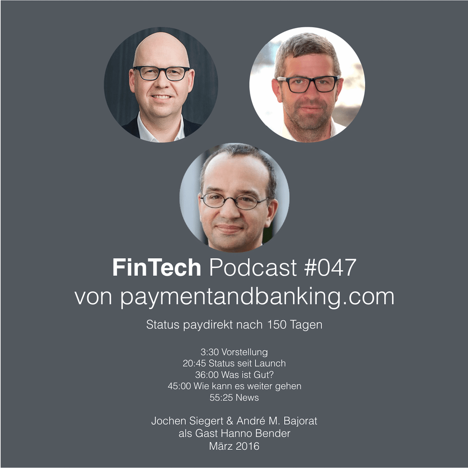 FinTech Podcast #047 – Status paydirekt nach 150 Tagen