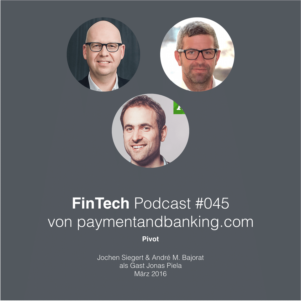 FinTech Podcast #045 – Pivot im StartUp Umfeld