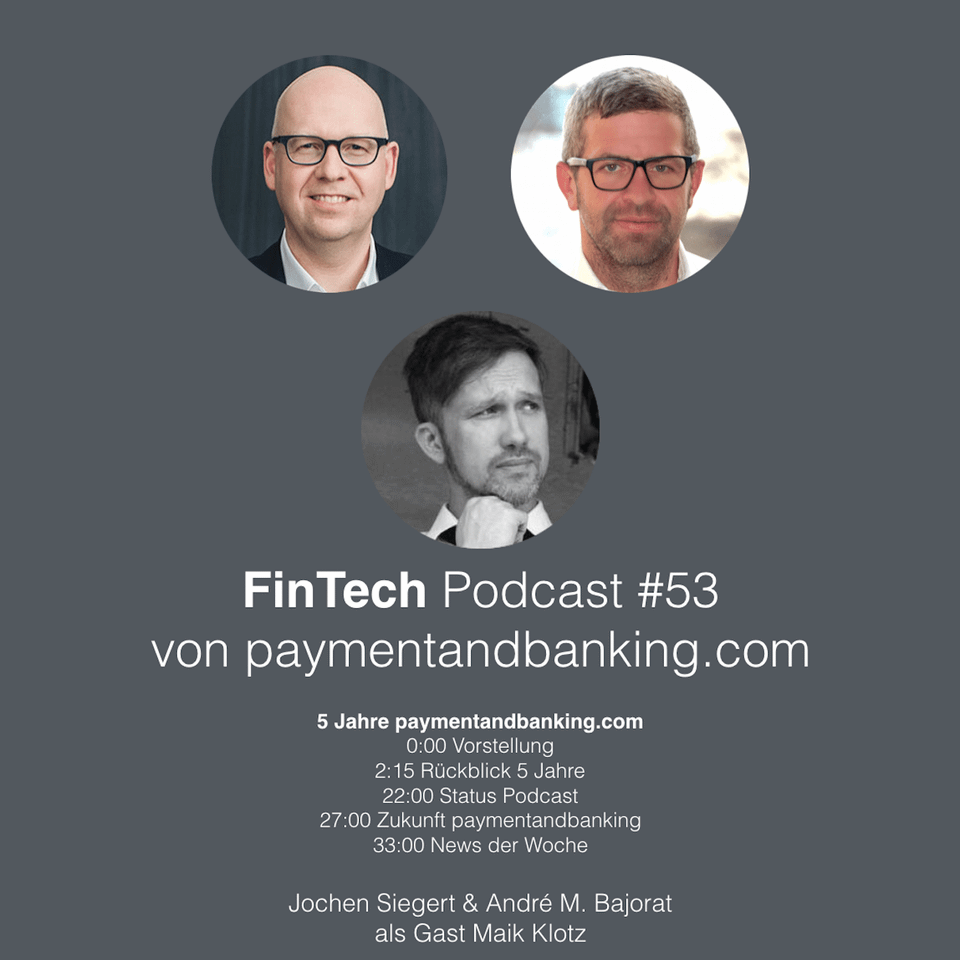 FinTech Podcast #053 – 5 Jahre Blog