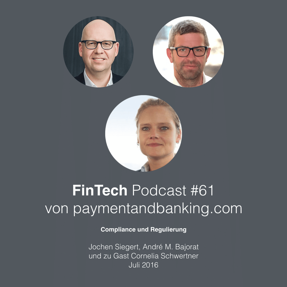 FinTech Podcast #061 – Compliance und Regulation