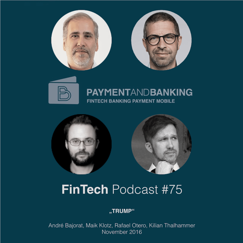 (Kein) FinTech Podcast #075 – TRUMP und Politik