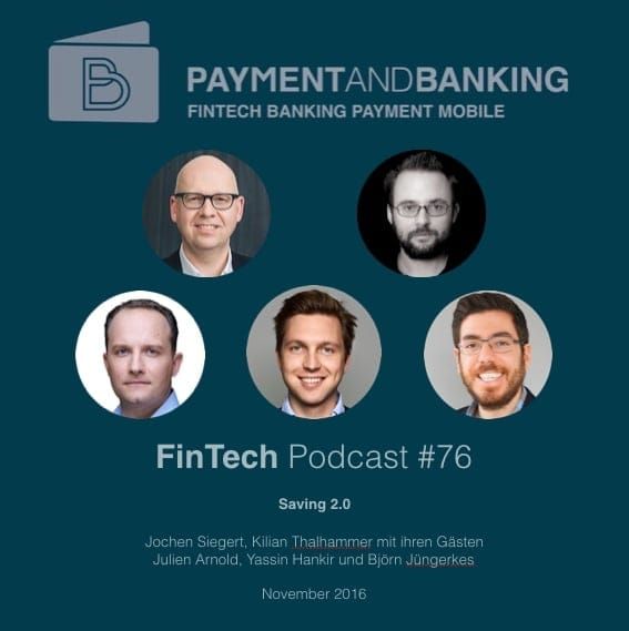 FinTech Podcast #76 – Saving 2.0