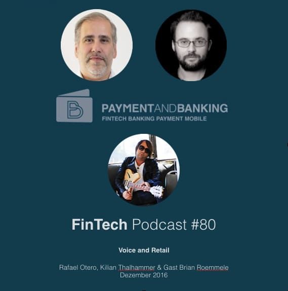 Fintech Podcast #80 – Voice & Retail