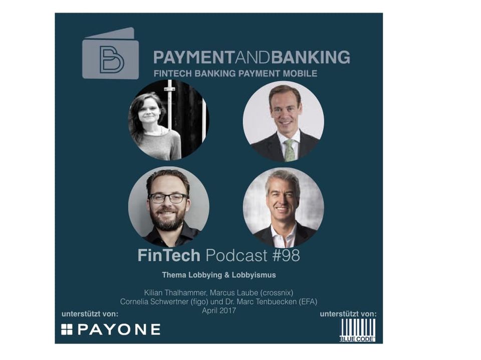 FinTech Podcast #98 – PSD2 und Lobbying