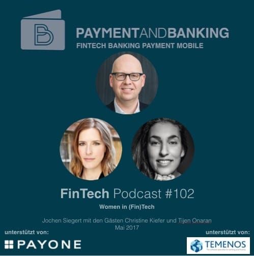 FinTech Podcast #102 – Women in (Fin)Tech
