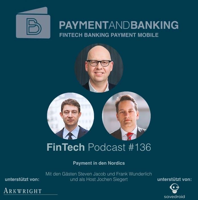 FinTech Podcast #136 – Payment in den Nordics