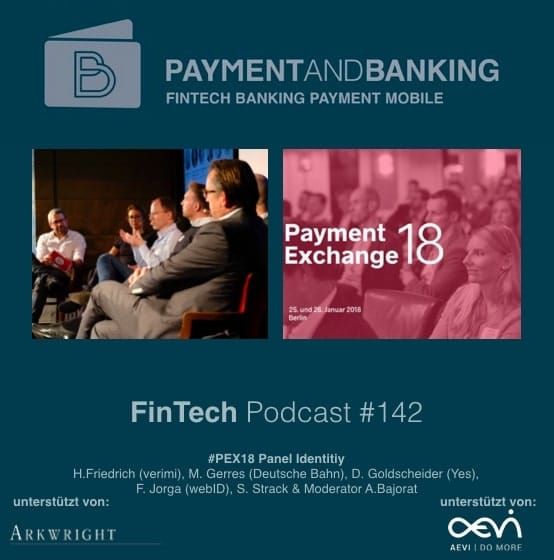 FinTech Podcast #142 – PEX18 Panel Identity Management