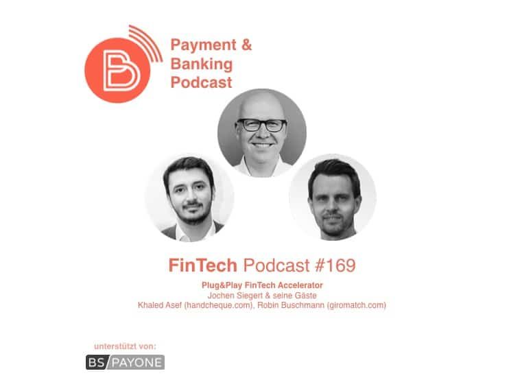 FinTech Podcast #169 – Plug&Play Accelerator in FinTech