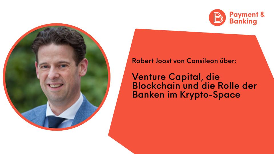Robert Joost von Consileon über die Blockchain, Banken und Krypto