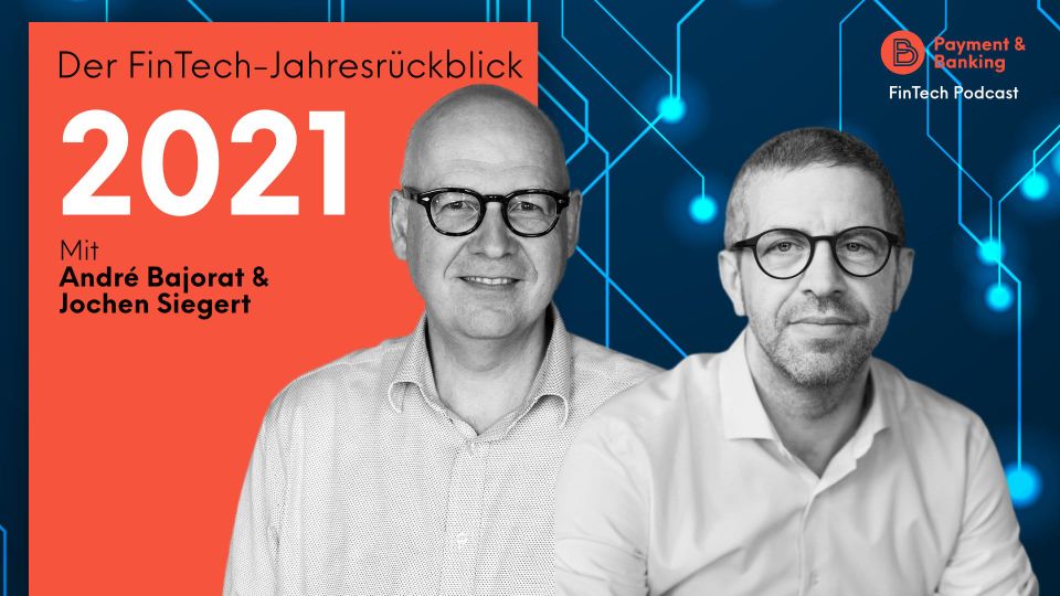 Fintech-Jahresrückblick 2021: So ordnen wir die Ereignisse ein