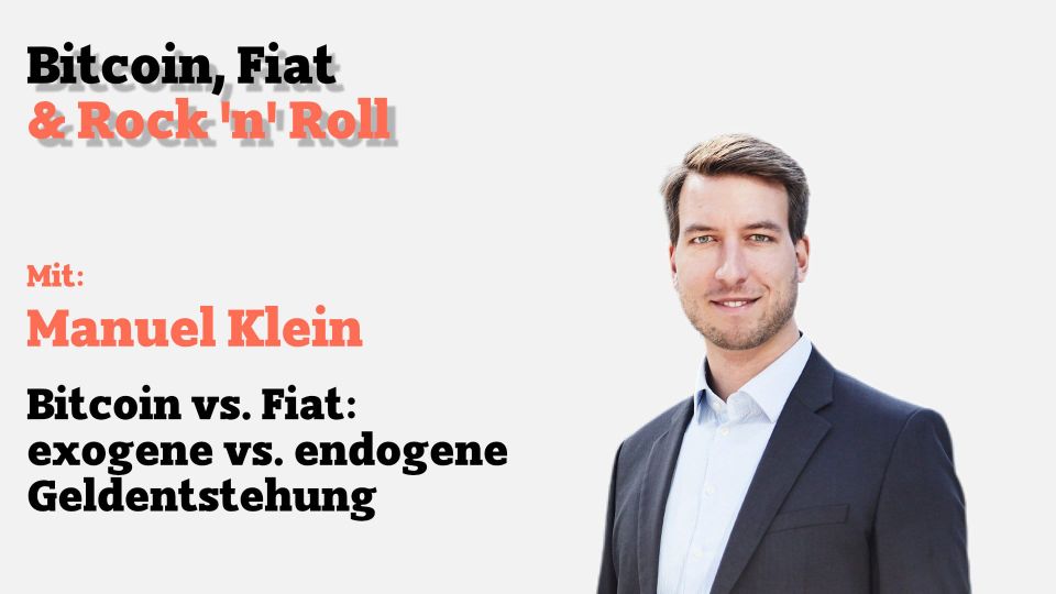 Bitcoin vs. Fiat: Exogene vs. Endogene Geldentstehung