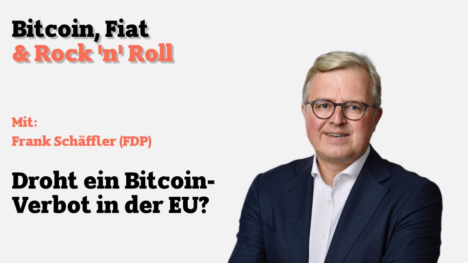 Droht ein Bitcoin-Verbot in der EU? Interview mit Frank Schäffler