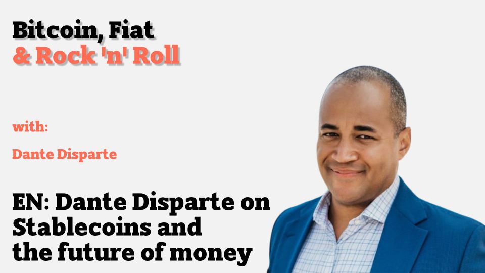 EN | Dante Disparte on stablecoins and the future of money
