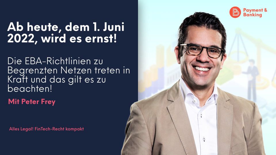 Stichtag 1. Juni: Die EBA-Leitlinien zu Begrenzten Netzen sind da